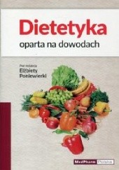 Okładka książki Dietetyka oparta na dowodach Elżbieta Poniewierka