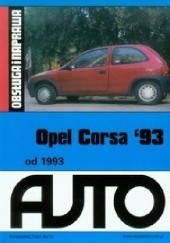 Okładka książki Opel Corsa '93 od 1993 Obsługa i naprawa Krzysztof Trzeciak