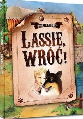 Okładka książki Lassie, wróć! Eric Knight