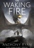 The Waking Fire