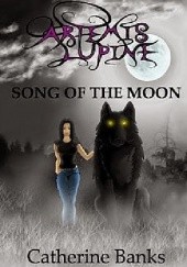 Okładka książki Song of the Moon Catherine Banks