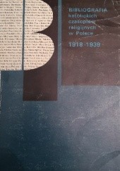 Okładka książki Bibliografia katolickich czasopism religijnych w Polsce 1918-1944 Zygmunt Zieliński