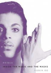 Okładka książki Prince. Inside the Music and the Masks Ronin Ro