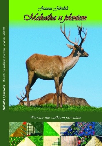 Okładka książki Makatka z jeleniem Joanna Aleksandra Jakubik