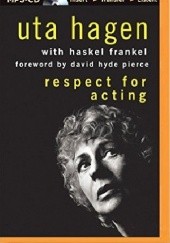 Okładka książki Respect for Acting Uta Hagen