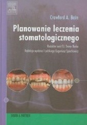Okładka książki Planowanie leczenia stomatologicznego Crawford A. Bain