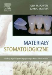 Okładka książki Materiały stomatologiczne John M. Powers, John C. Wataha