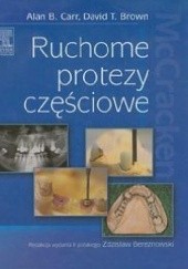 Okładka książki Ruchome protezy częściowe David T. Brown, Alan B. Carr