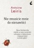 Okładka książki Nie zmusicie mnie do nienawiści Antoine Leiris