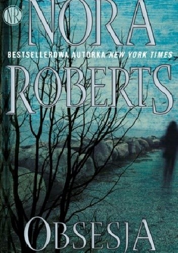 Okładka książki Obsesja Nora Roberts