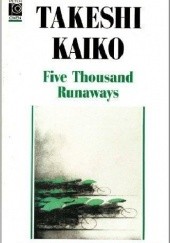 Okładka książki Five Thousand Runaways Takeshi Kaikō