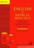Okładka książki English in Medical Practice. Podręcznik Jonathan P. Murray,&nbsp;Jerzy Radomski,&nbsp;Włodzimierz Szyszkowski