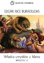 Okładka książki Władca umysłów z Marsa Edgar Rice Burroughs