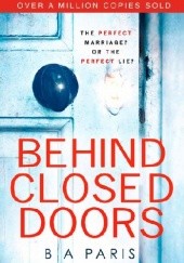 Okładka książki Behind Closed Doors B.A. Paris