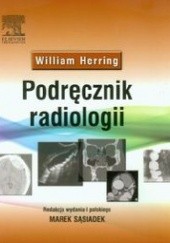 Okładka książki Podręcznik radiologii William Herring