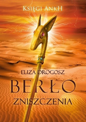 Okładka książki Berło zniszczenia Eliza Drogosz