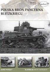Okładka książki Polska broń pancerna w okresie Blitzkriegu Jamie Prenatt