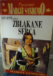 Okładka książki Zbłąkane serca Margit Sandemo