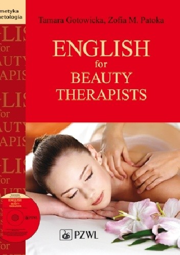 Okładka książki English for Beauty Therapists. Dodruk Zofia M. Patoka, Tamara Wolińska-Gotowicka