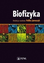 Okładka książki Biofizyka. Podręcznik dla studentów. Wydanie 2 Beata Czarnecka, Helena Gawda, Bolesław Gonet, Feliks Jaroszyk