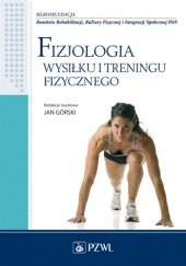 Fizjologia wysiłku i treningu fizycznego