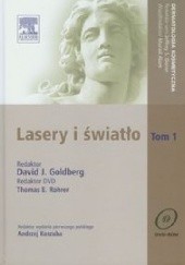 Okładka książki Lasery i światło Tom 1 David Goldberg, Thomas E. Rohrer