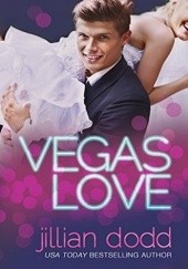 Okładka książki Vegas Love Jillian Dodd