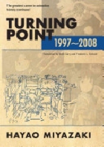Okładka książki Turning Point, 1997-2008 Hayao Miyazaki