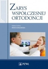 Zarys współczesnej ortodoncji. Wydanie 3