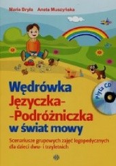Okładka książki Wędrówka Języczka Podróżniczka w świat mowy Maria Bryła, Aneta Muszyńska