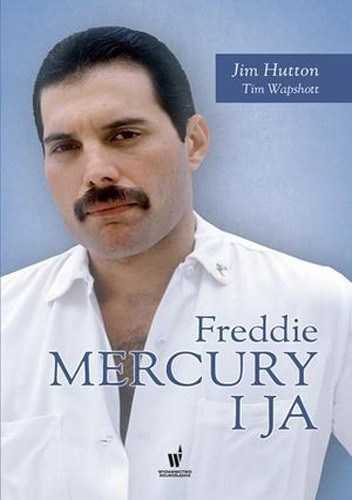 Okładka książki Freddie Mercury i ja Jim Hutton, Tim Wapshott