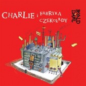 Okładka książki Charlie i fabryka czekolady Roald Dahl