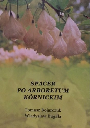 Spacer po Arboretum Kórnickim