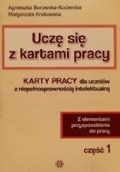 Okładka książki Uczę się z kartami pracy Część 1 Agnieszka Borowska-Kociemba, Małgorzata Krukowska