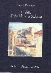 Okładka książki I delitti di via Medina-Sidonia Santo Piazzese