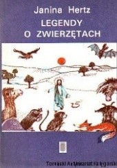 Okładka książki Legendy o zwierzętach Janina Hertz