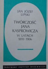 Twórczość Jana Kasprowicza w latach 1891–1906