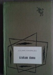 Okładka książki Szukam domu Julian Kawalec