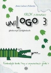 Okładka książki UniLogo 3 Krok pierwszy Anna Lubner-Piskorska