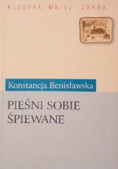 Okładka książki Pieśni sobie śpiewane Konstancja Benisławska