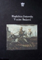 Okładka książki Taniec Śmierci Magdalena Gutowska