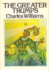Okładka książki The Greater Trumps Charles Williams