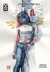 Okładka książki Jessica Jones: Alias, tom 2 Mark Bagley, Brian Michael Bendis, Michael Gaydos