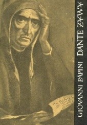 Okładka książki Dante żywy Giovanni Papini