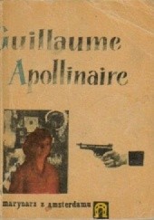 Okładka książki Marynarz z Amsterdamu i inne opowiadania Guillaume Apollinaire, Alfred Mortier