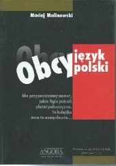 Okładka książki Obcy język polski Maciej Malinowski