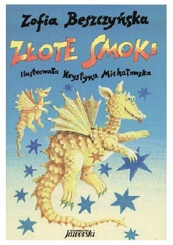 Okładka książki Złote smoki Zofia Beszczyńska
