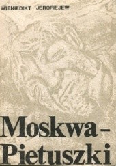 Okładka książki Moskwa - Pietuszki. Poemat Wieniedikt Jerofiejew