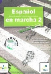 Okładka książki Espanol en marcha 2 Podręcznik Francisca Castro Viudez, Ignacio Rodero Diez, Carmen Sardinero Franco