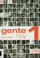 Okładka książki Gente Hoy 1 Ćwiczenia Sans Neus Baulenas, Pablo Martinez Gila, Martin Ernesto Peris